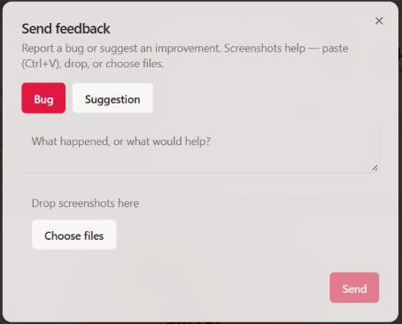 Send feedback dialog with Bug and Suggestion choices, message box, Choose files and Send.