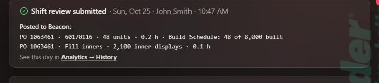Shift review submitted. Posted to Beacon: PO 1063461 · 60170116 · 48 units · Build Schedule 48 of 8,000 built; PO 1063461 · Fill inners · 2,100 inner displays.