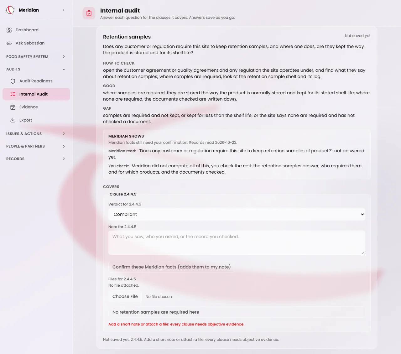 One question card. It shows the question, How to check, Good and Gap, a Meridian shows box with a Meridian read line and a You check line, and under Covers one clause with a verdict chosen, an empty note, the Confirm these Meridian facts button, a Files box and the Not saved yet line.