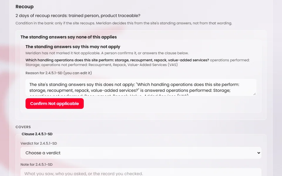 A question card where the standing answers say none of this applies. It shows the standing answer behind the proposal, an editable reason box and a Confirm Not applicable button. The clause's own verdict and note boxes sit below it, still empty.